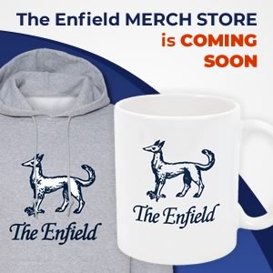 The Enfield News Merch Store is Coming Soon